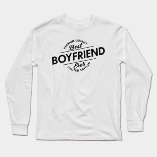 Best Boyfriend Ever Long Sleeve T-Shirt
